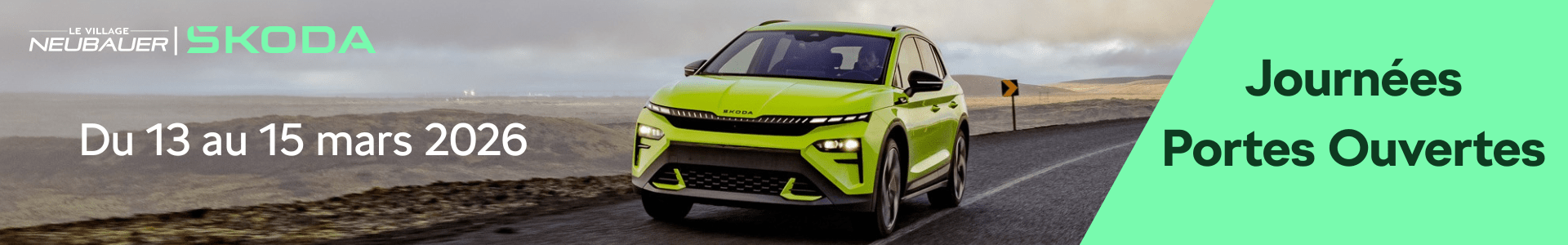 Skoda journées portes ouvertes du 13 au 15 mars 2026 à Skoda Saint-Denis et Skoda Saint-Ouen-l’Aumône Neubauer – Découvrez les SUV Škoda et profitez des offres exclusives en concession.