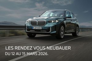 RDV BMW mars 2026 – essais et offres BMW Neubauer du 12 au 15 mars 2026 dans les concessions BMW de Boulogne, Chambourcy, Le Chesnay, Mirabeau et Plaisir.